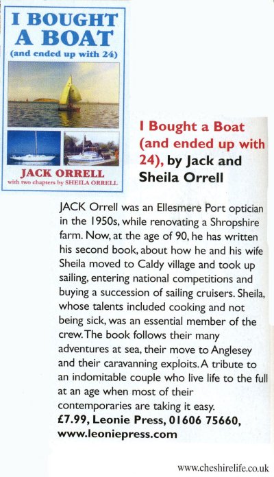I bought a boat 
(and ended up with 24) By Jack and Sheila Orrell,
Book Review in the December 2006 issue of Cheshire Life, Page 160
