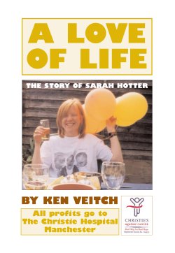 A Love of Life - The Story of Sarah Hotter