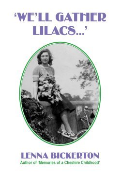  ‘We'll gather Lilacs...’, Lenna Bickerton, Léonie Press
