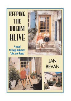 Keeping the Dream Alive by Jan Bevan, published by Lonie Press